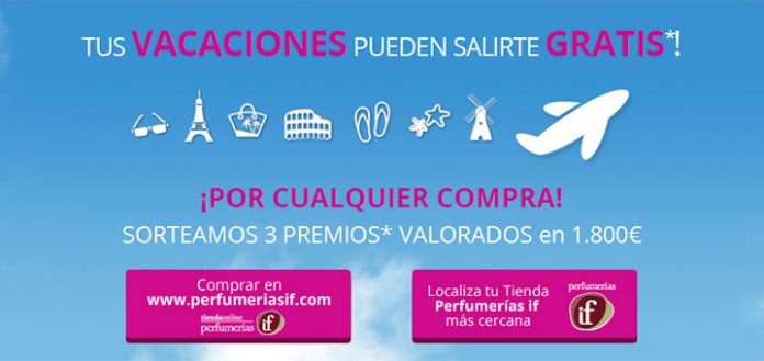 consigue vacaciones gratis con perfumerias if