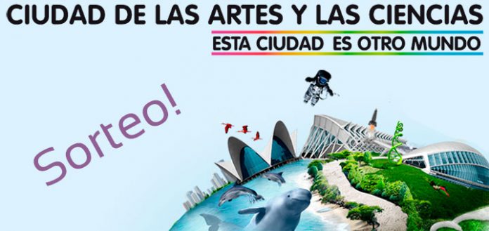 sorteo de 2 entradas para la ciudad de las artes y las ciencias de valencia