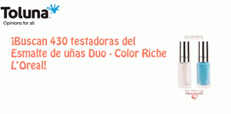 Buscan 430 testadoras de Esmalte de uñas L’Oreal Buscan 430 testadoras de Esmalte de uñas L'Oreal