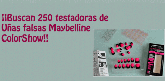 Buscan 250 testadoras de Uñas falsas Maybelline ColorShow Buscan 250 testadoras de Uñas falsas Maybelline ColorShow