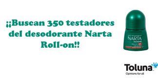 Buscan 350 testadores del desodorante Narta Roll-on Buscan 350 testadores del desodorante Narta Roll-on