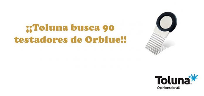 Buscan testadores de Orblue