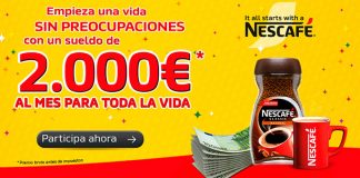 Consigue un sueldo de 2.000€ con Nescafé