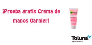 Prueba gratis Crema de manos Garnier Prueba gratis Crema de manos Garnier