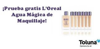 Prueba gratis L’Oreal Agua Mágica de Maquillaje Prueba gratis L'Oreal Agua Mágica de Maquillaje