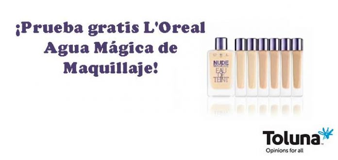 Prueba gratis L'Oreal Agua Mágica de Maquillaje