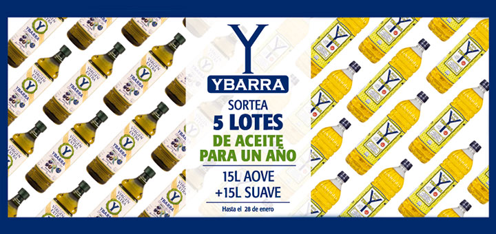 Sortean 5 lotes de aceite de oliva Ybarra para 1 año