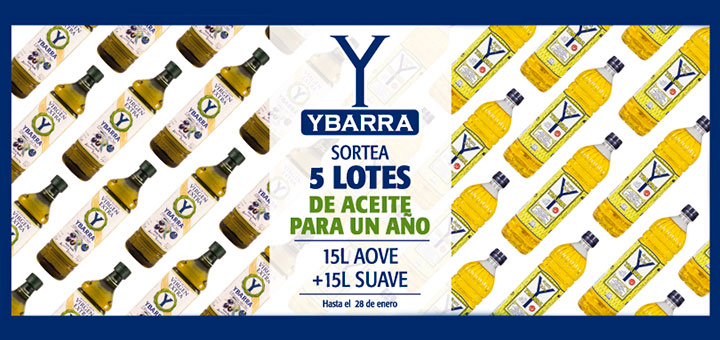 Sortean 5 lotes de aceite de oliva Ybarra para 1 año