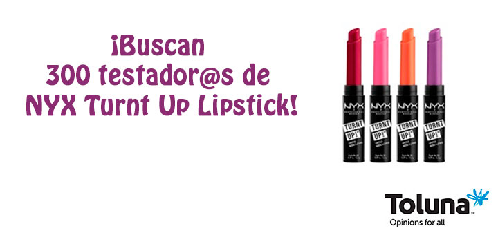 Prueba gratis NYX Turnt Up Lipstick con Toluna