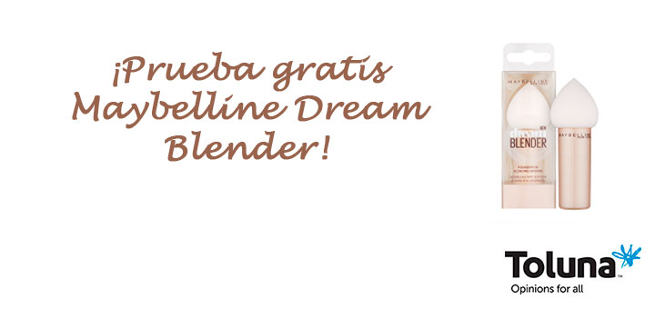 Buscan testadoras de Maybelline Dream Blender