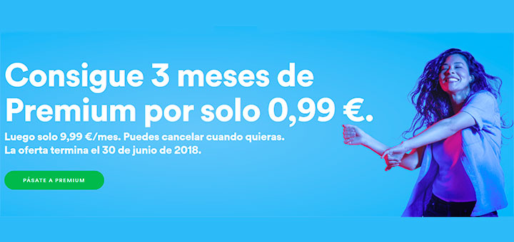 3 meses de Spotify Premium por sólo 0.99 euros