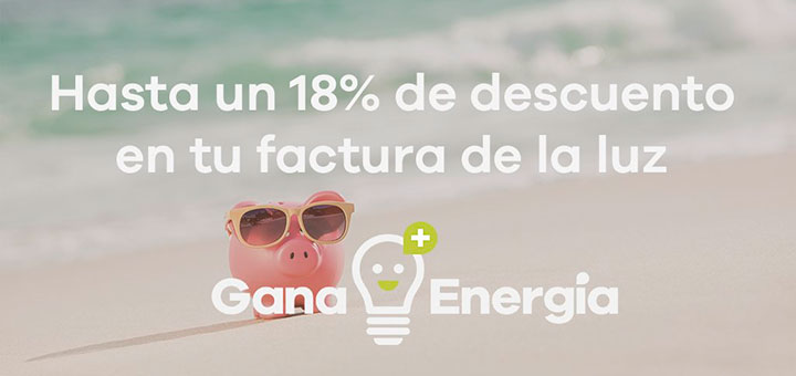 Ahorra en tu factura de la luz con GanaEnergía