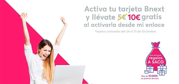 Llévate 10€ por cada amigo que active su tarjeta Bnext