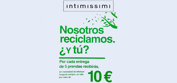 10 euros de regalo reciclar ropa con Intimissimi - Muestras