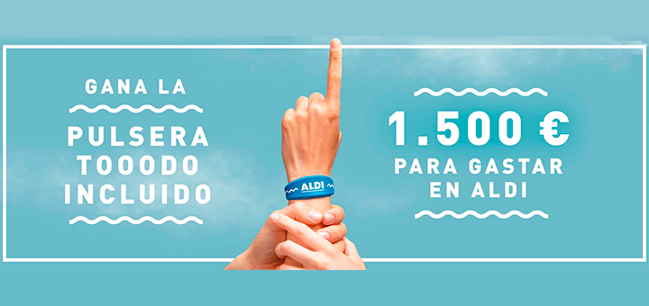 Gana una pulsera todo incluido de Aldi