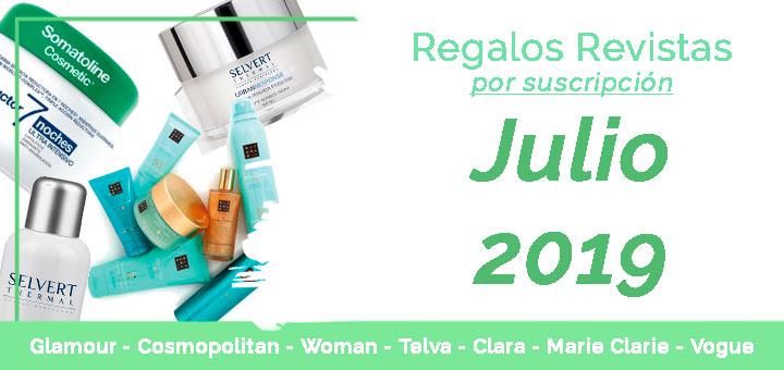 Regalos suscripciones Revistas julio 2019