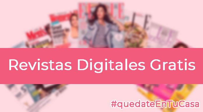 Revistas Digitales Gratis por el coronavirus #quedateencasa