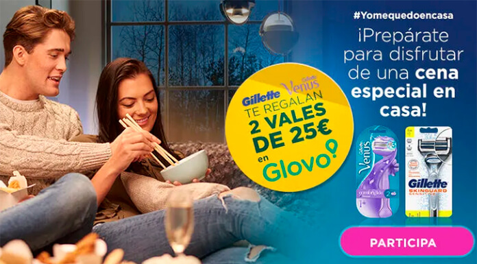 Venus y Gillette te regalan 2 vales de Glovo