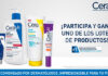 Sorteo de lotes de productos Cerave Sorteo de lotes de productos Cerave