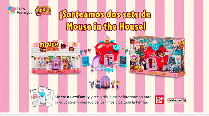 Sorteo de dos sets de Mouse in the House de Lets Family