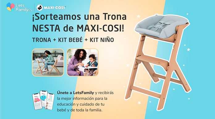 Sorteo de una Trona Nesta de Maxi-Cosi de Lets Family