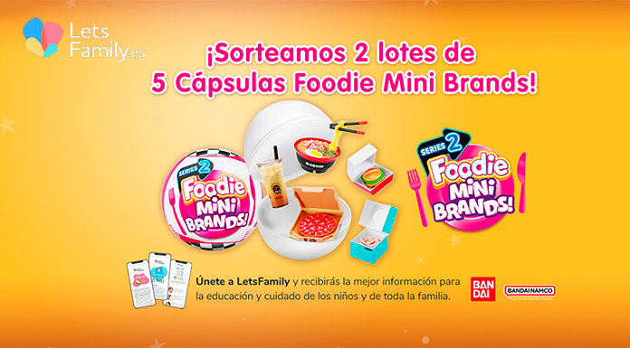 Sorteo de lotes de Foodie Mini Brands de Lets Family