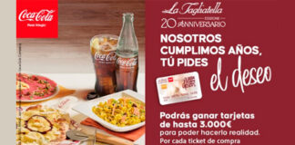 Promoción 20 Aniversario Tagliatella y Coca Cola Promoción 20 Aniversario Tagliatella y Coca Cola