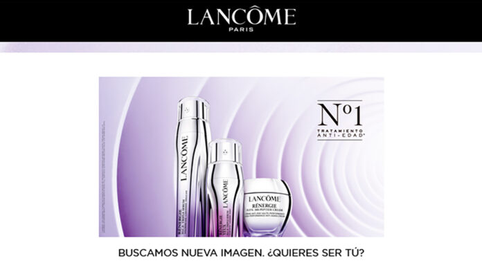 Buscan nueva imagen de Lancôme Buscan nueva imagen de Lancôme